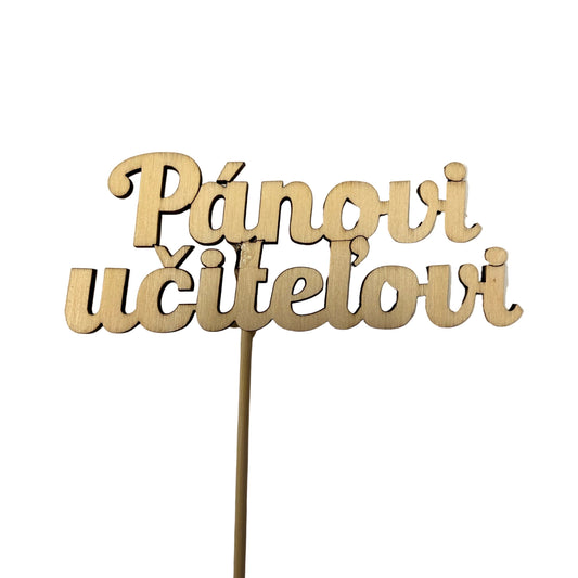 Donáška kvetov - Pánovi učiteľovi zápich 10cm - slovenske-kvety.sk